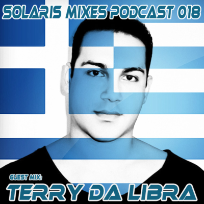 episode Helyos - Solaris Mixes Podcast 018, Special Guest Mix: Terry Da Libra (3-7-13) artwork
