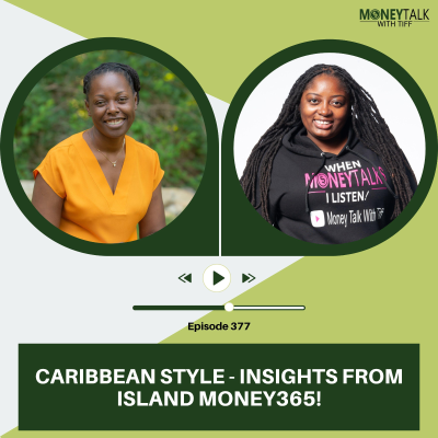 episode Caribbean Style - Insights from Island Money365! | Ep. 377 artwork