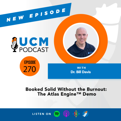 episode UCM 270: Booked Solid Without the Burnout: The Atlas Engine™ Demo artwork