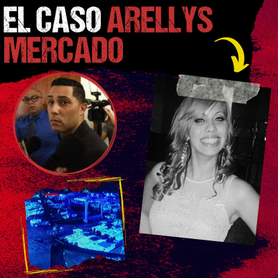 episode El caso de Arellys Mercado (Expediente: Puerto Rico) artwork