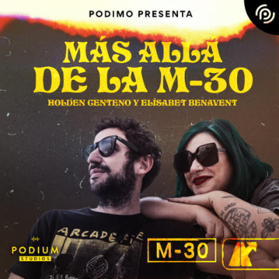 Más allá de la M-30 - podcast