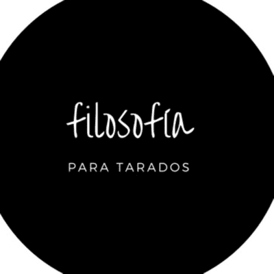 Filosofía para tarados