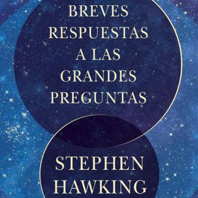 episode Breves Respuestas a las Grandes Preguntas de Stephen Hawking - Capítulo 2 - ¿Cómo empezó todo? artwork