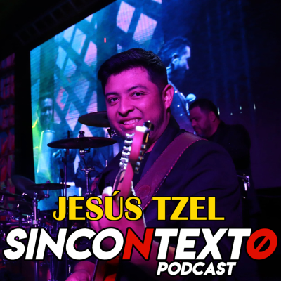 episode 40. Jesús Tzel artwork