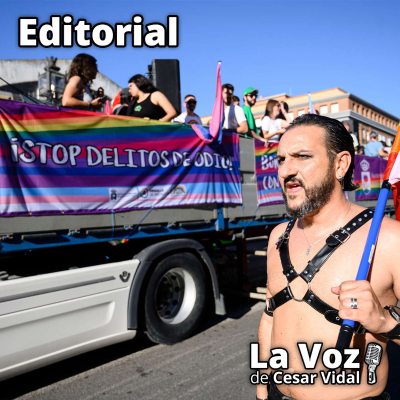 episode Editorial: Los lobbies homosexuales pretenden acabar con la libertad religiosa - 01/07/25 artwork