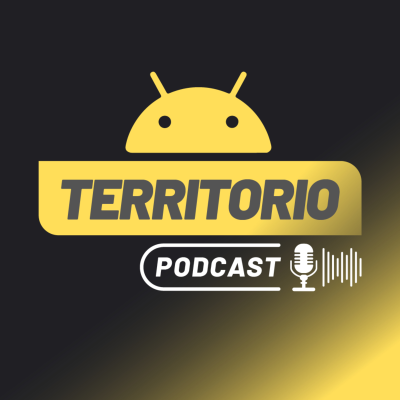 Territorio Android PODCAST