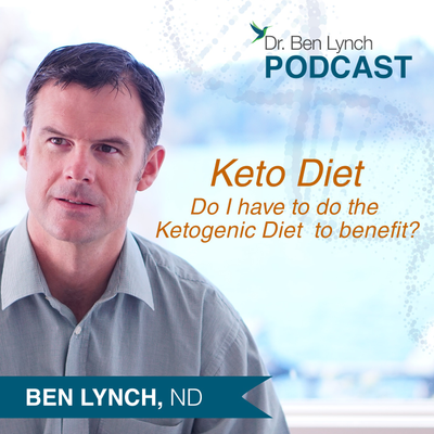 episode Do I have to do the Ketogenic Diet to benefit? artwork