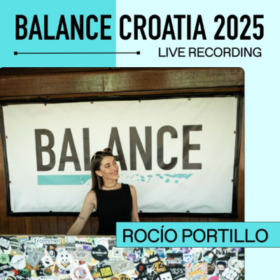 episode Live From Balance Croatia 2025: Rocio Portillo artwork