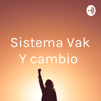 Sistema Vak Y cambio