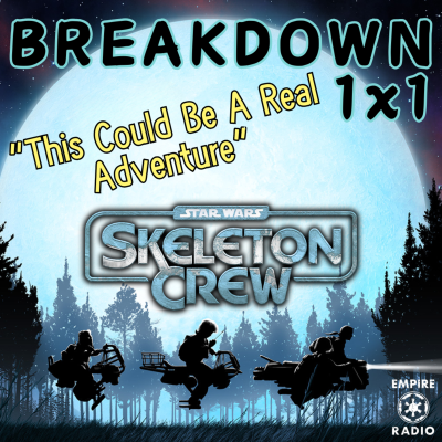 episode Skeleton Crew: Season 1 Episode 1 (Podcast Ep. #288) artwork