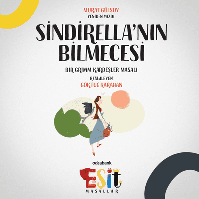 episode Odeabank'tan Eşit Masallar - Sindirella'nın Bilmecesi artwork