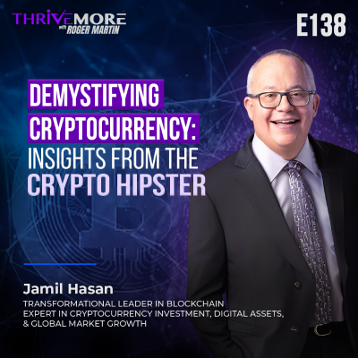 episode E138: Jamil Hasan: Crypto Investing 101: Making Sense of Blockchain and Bitcoin artwork