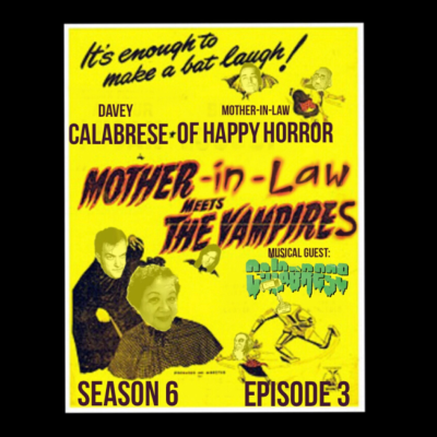 episode Season 6, Ep 3: Mother-in-Law Meets The Vampires artwork
