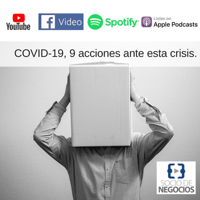 episode 36 COVID-19, 9 acciones ante esta crisis. artwork