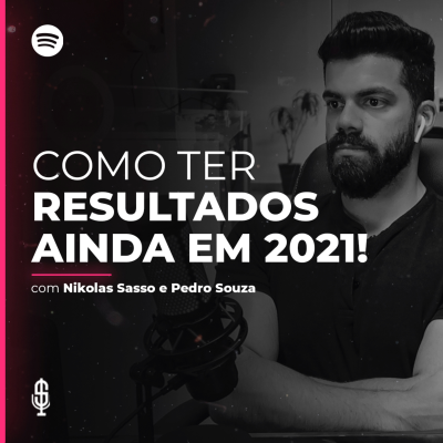 episode COMO TER RESULTADOS NO MARKETING DIGITAL AINDA EM 2021 | Podcast das Vendas Online #013 artwork