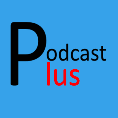 Podcast Plus