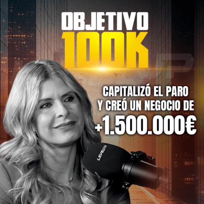 episode Objetivo 100K | SGM Abogados - de desbordada a crear una cultura empresarial fuerte artwork