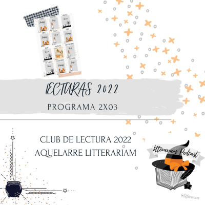 episode Litterariam Podcast 2x03 Lecturas 2022: Club de Lectura y Aquelarre Litterariam artwork