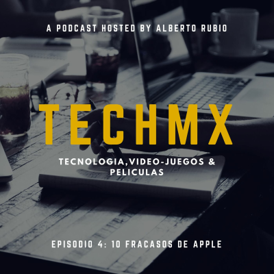 episode Episodio #4 10 Fracasos De Apple artwork