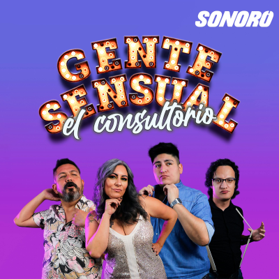 episode Conoce a Gente Sensual | El mejor peor caso de cupido | #Sororo artwork