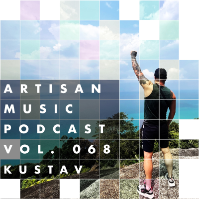episode ARTISAN MUSIC PODCAST 068 (Organic House) By Kustav artwork