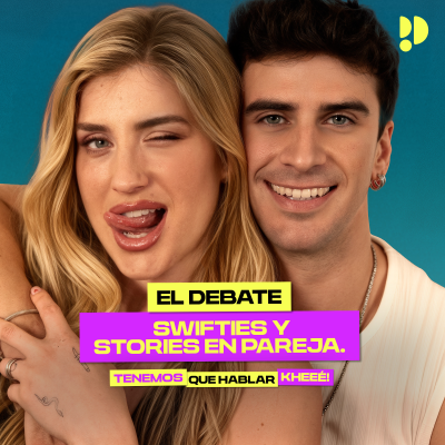 episode 01 EL DEBATE - Swifties y stories en pareja artwork