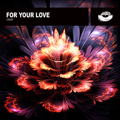 episode Lykov - For Your Love (Original Mix) [MOUSE-P] artwork