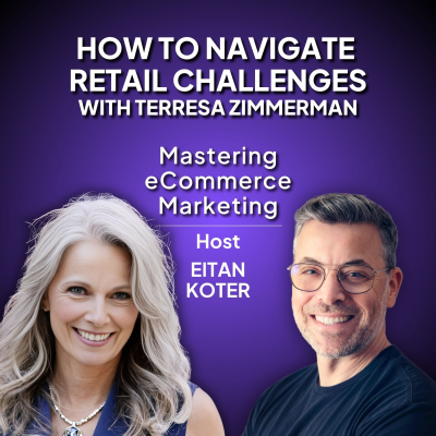 episode 135. How to Navigate Retail Challenges with Terresa Zimmerman artwork