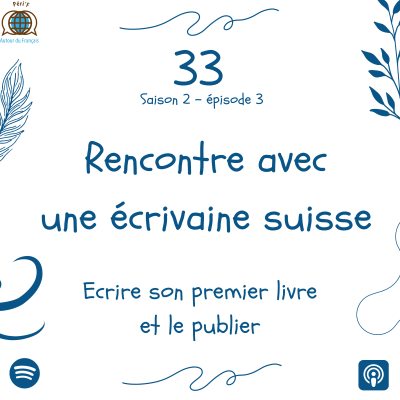 episode Episode 33 - rencontre avec une écrivaine Suisse artwork