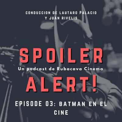 episode Episodio 3: Batman en el cine. artwork