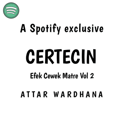 episode Efek Cewek Matre- CERTECIN artwork