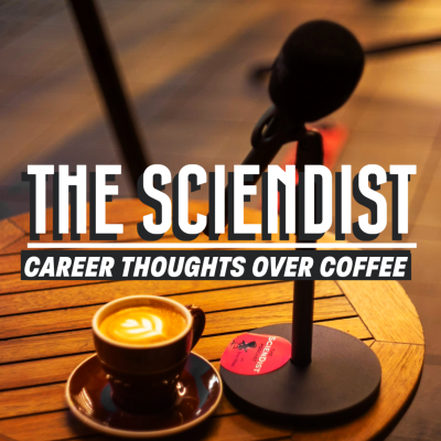 The ScienDist: Career Thoughts Over Coffee