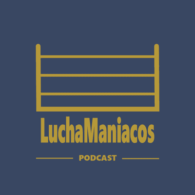episode LuchaManiacos capitulo 3 artwork