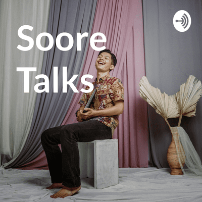 Soore Talks