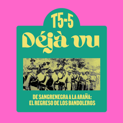 episode De Sangrenegra a La Araña: el regreso de los bandoleros - Déjà Vu. artwork