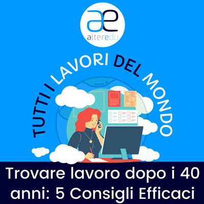 episode 6 • Trovare lavoro dopo i 40 anni: 5 Consigli Efficaci artwork