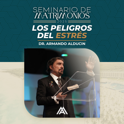 episode Seminario Matrimonios Riviera Maya 2025 | Los peligros del estrés | Dr. Armando Alducin artwork