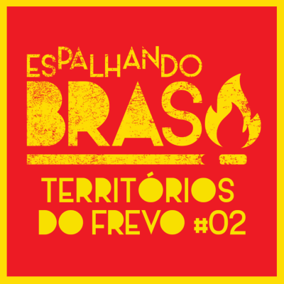 episode Territórios do Frevo #02 - Sítio Histórico de Olinda artwork