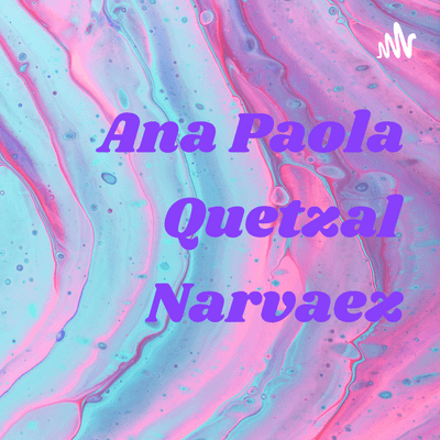 Ana Paola Quetzal Narvaez