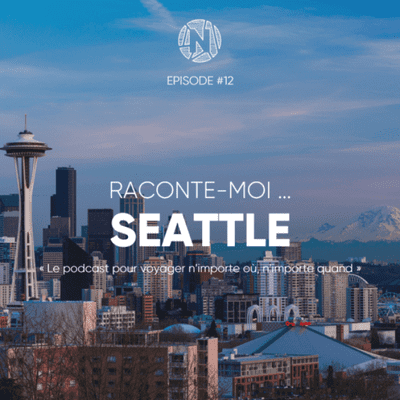 episode Raconte-moi ... Seattle aux USA artwork