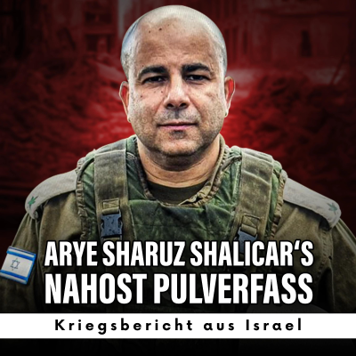 Coverbild der Sendung Arye Sharuz Shalicar‘s Nahost Pulverfass - Podcast aus Israel