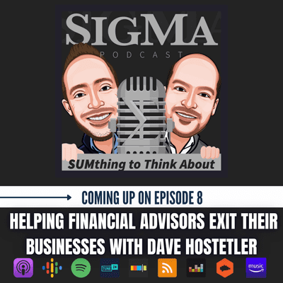 episode Ep 8: Helping Financial Advisors Exit Their Businesses With Dave Hostetler artwork