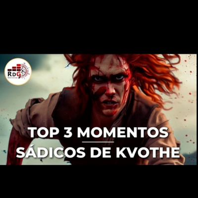 episode Top 3 momentos más sádicos de Kvothe artwork