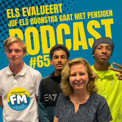 episode Echnaton FM Podcast #65: Els Evalueert - Juf Els Boonstra gaat met pensioen artwork