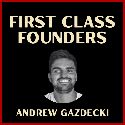 episode How to Build and Sell a Startup with Andrew Gazdecki, Founder and CEO of Acquire.com artwork