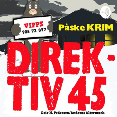 episode EPISODE 3 - Direktiv 45 artwork