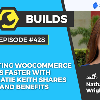 episode 428 – Bulk editing WooCommerce products faster with Setary: Katie Keith shares insights and benefits artwork