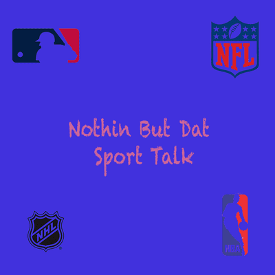 episode Nothin But That Sports Talk Episode 19 artwork
