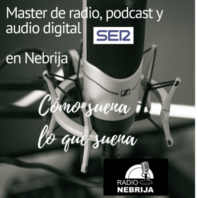 episode Cómo suena lo que suena: Máster en radio, podcast y audio digital artwork