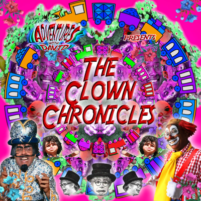 episode David Liebe Hart's Clown Chronicles #3 artwork